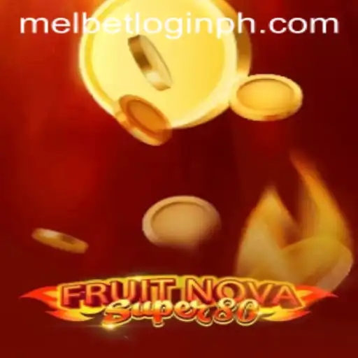 Exploring the Exciting World of FruitNovaSuper80 and Navigating Melbet Login in the Philippines